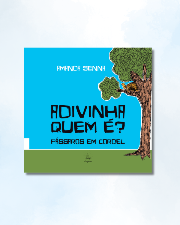 Livro "Adivinha quem é: pássaros em cordel"