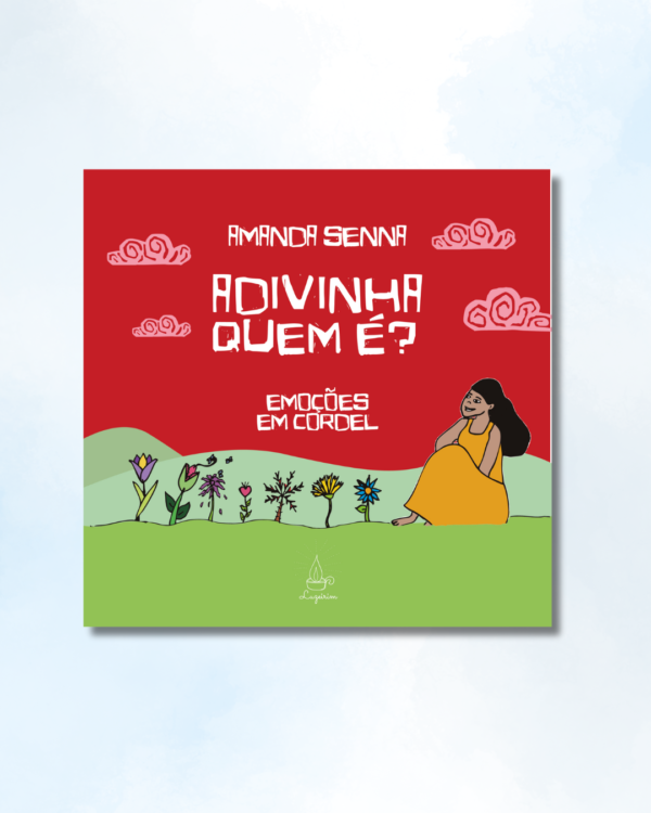 Livro "Adivinha quem é? Emoções em cordel"